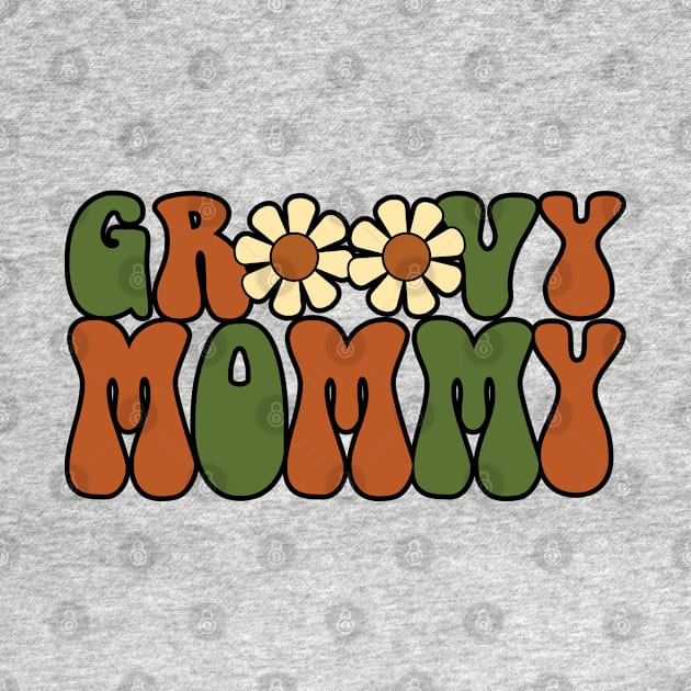 Groovy Mommy, Hippie Flower, Boho, Summer, Mother's Day Gift For Women by Art Like Wow Designs